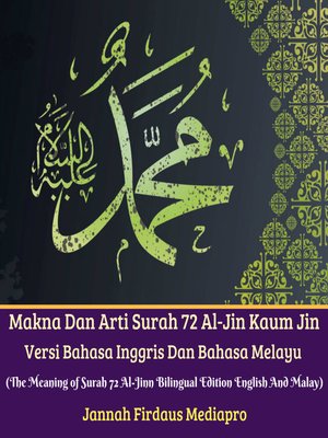 cover image of Makna Dan Arti Surah 72 Al-Jin Kaum Jin Versi Bahasa Inggris Dan Bahasa Melayu